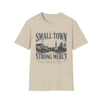Small Town Strong Mercy T-Shirt