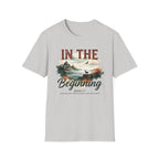In The Beginning God T-Shirt