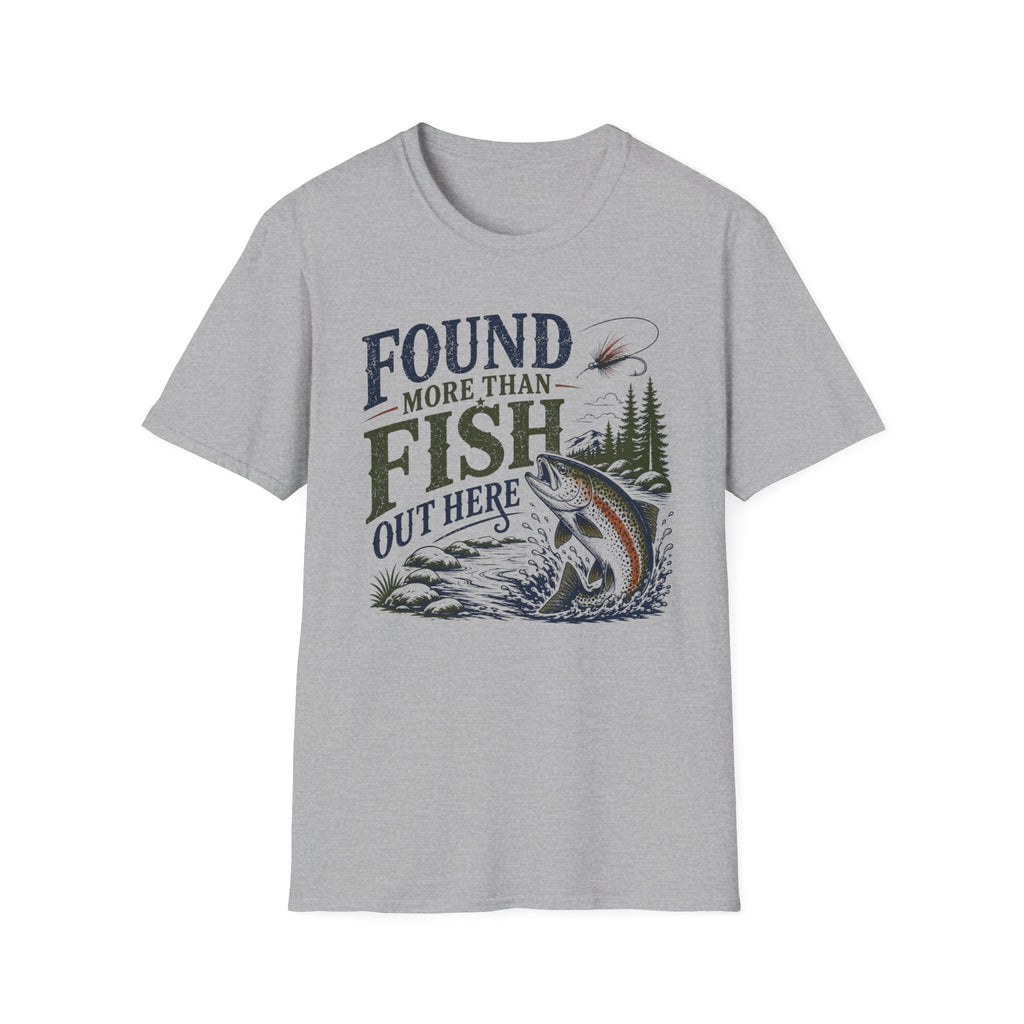 Found More than Fish Out Here T-Shirt