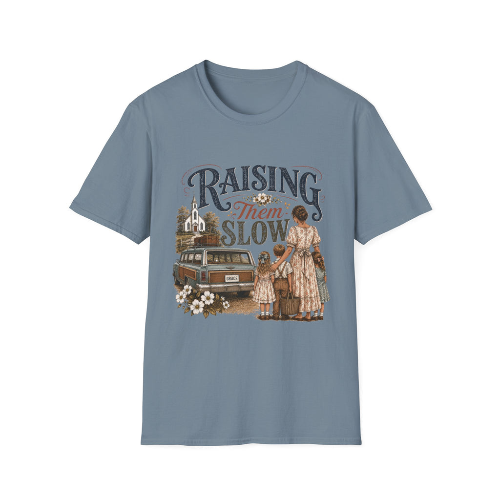 Raising Them Slow T-Shirt