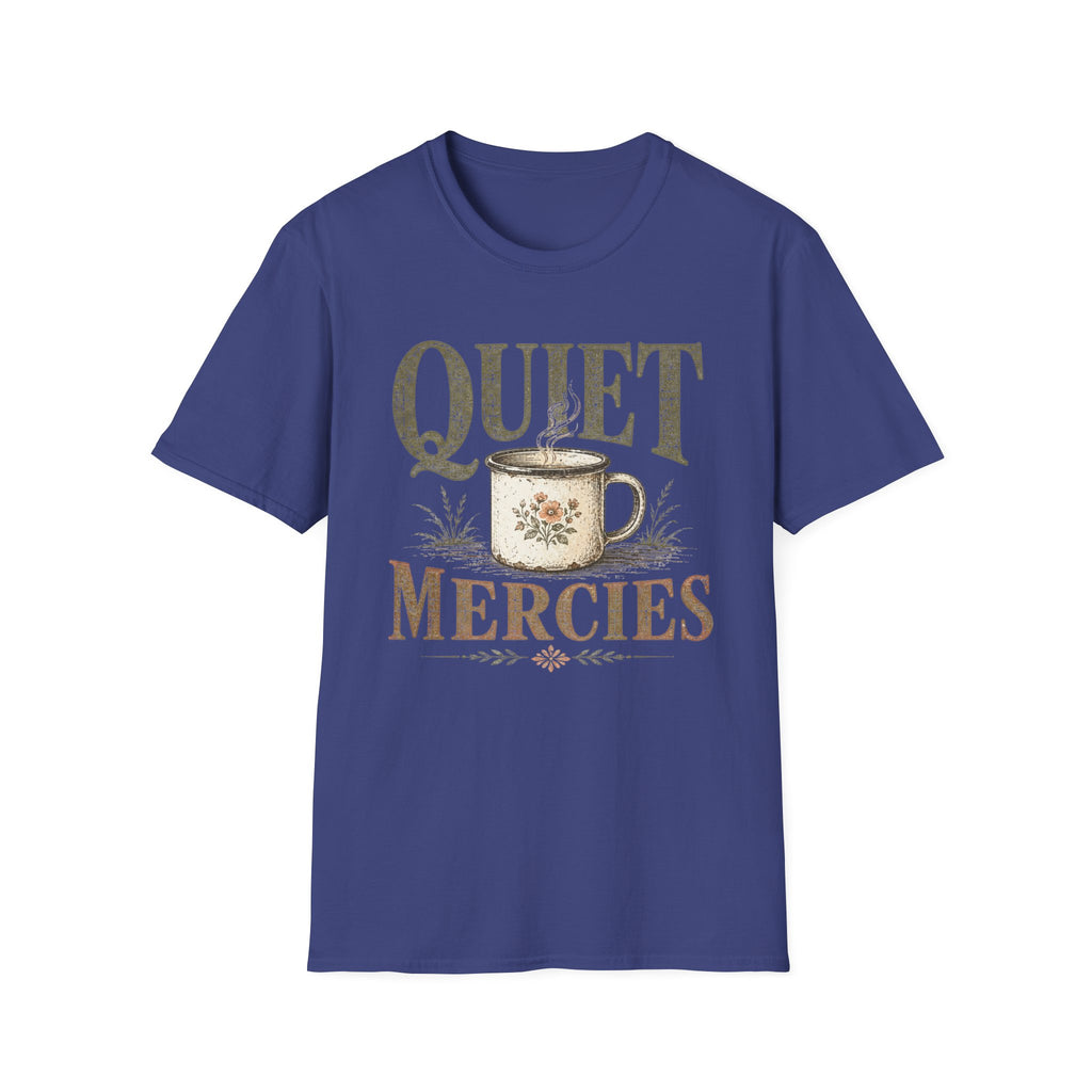 Quiet Mercies T-Shirt