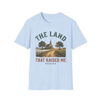 The Land that Raised Me T-Shirt