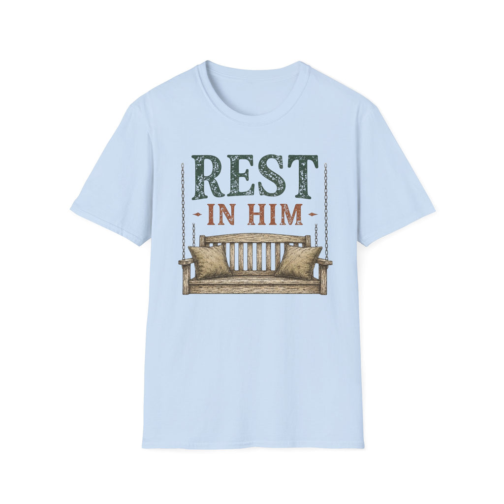 Rest in Him T-Shirt