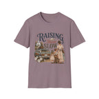 Raising Them Slow T-Shirt