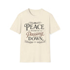 Peace Worth Passing Down T-Shirt