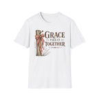 Grace Ties it Together T-Shirt