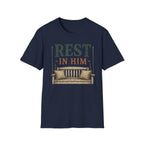 Rest in Him T-Shirt