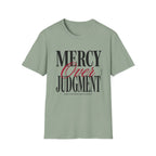 Mercy Over Judgment (Typography) T-Shirt