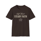 Soft Heart Steady Faith T-Shirt