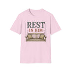 Rest in Him T-Shirt