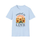 Rooted in Love T-Shirt