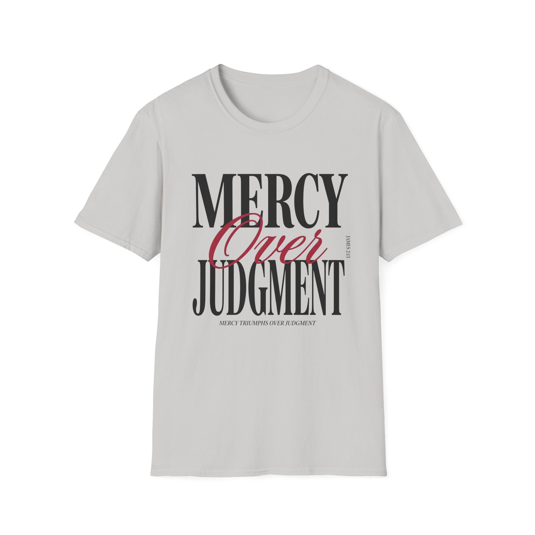 Mercy Over Judgment (Typography) T-Shirt