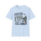 Found More than Fish Out Here T-Shirt