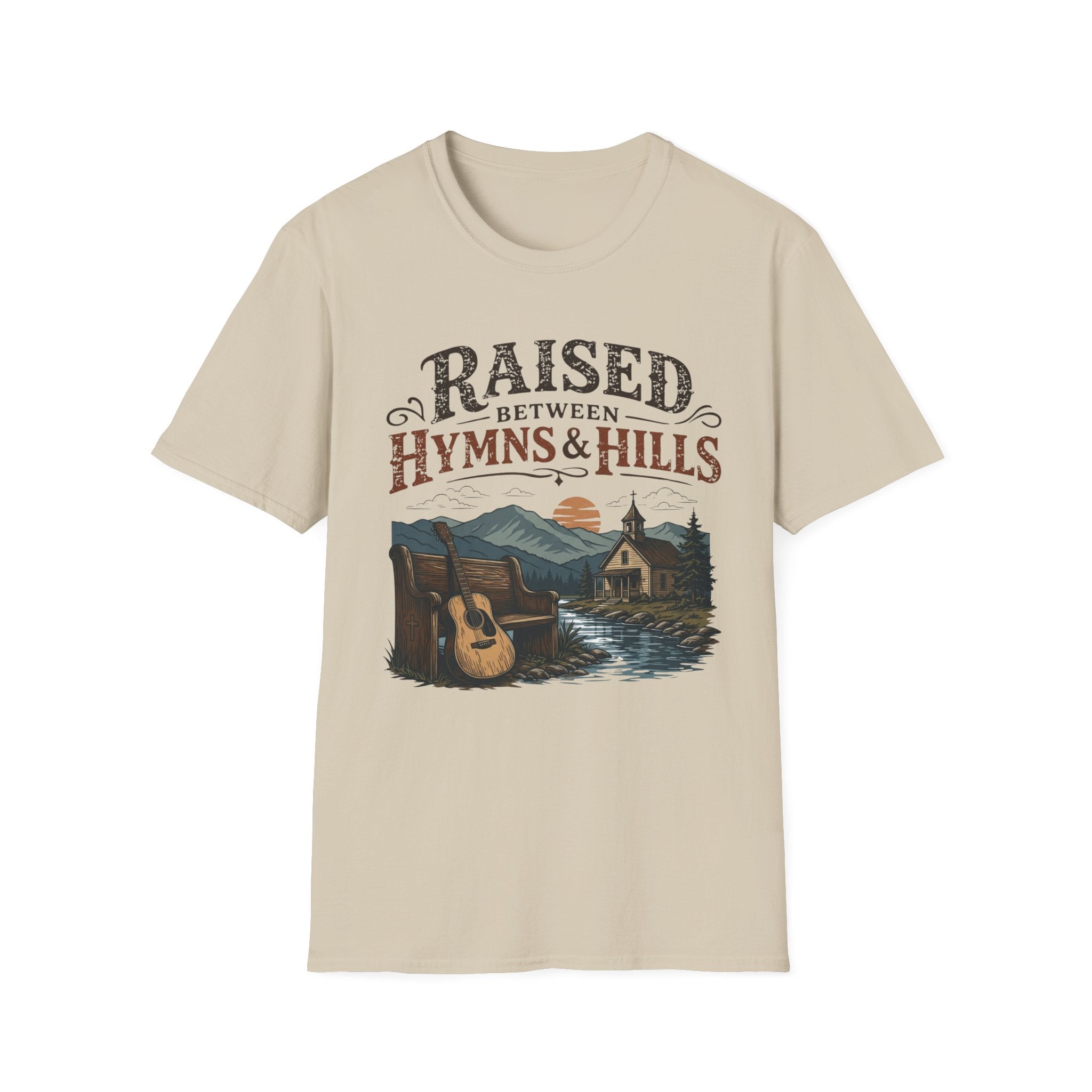 Raised Between Hymns and Hills T-Shirt