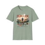 Here I am. Send Me T-Shirt
