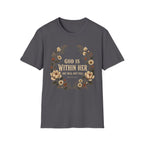 God is Within Her T-Shirt