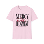Mercy Over Judgment (Typography) T-Shirt