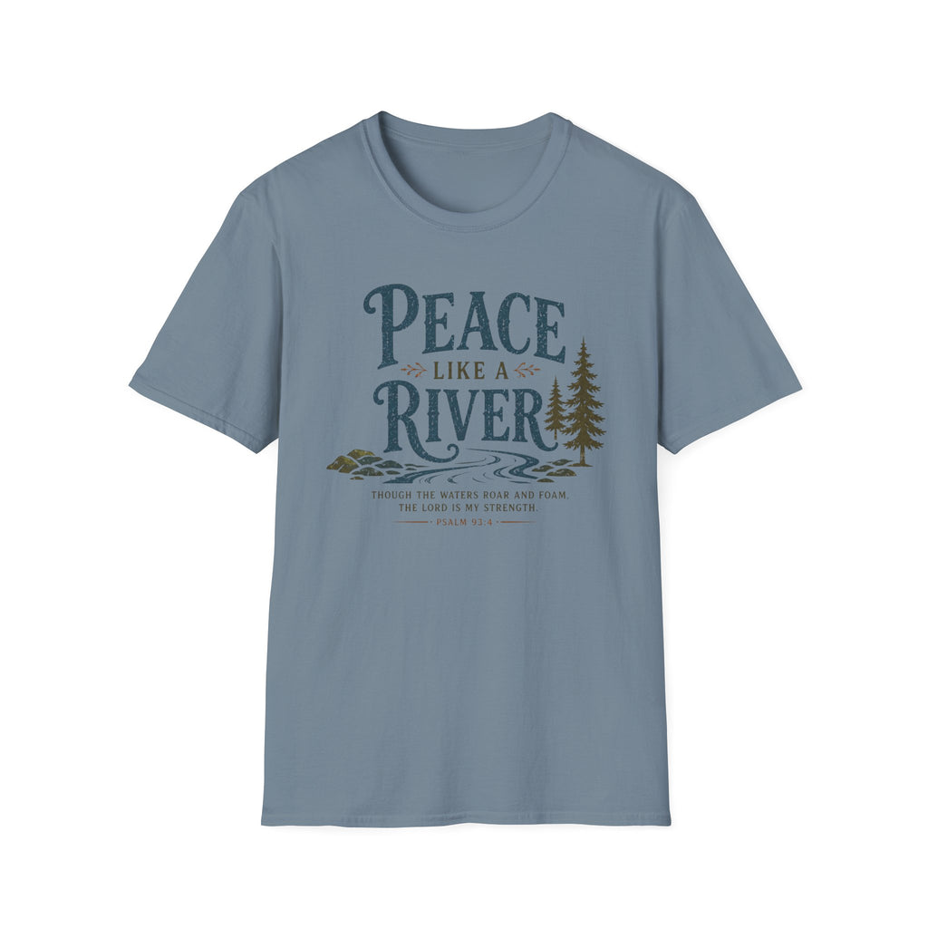 Peace Like a River T-Shirt