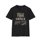 Where the Tide Meets Grace T-Shirt