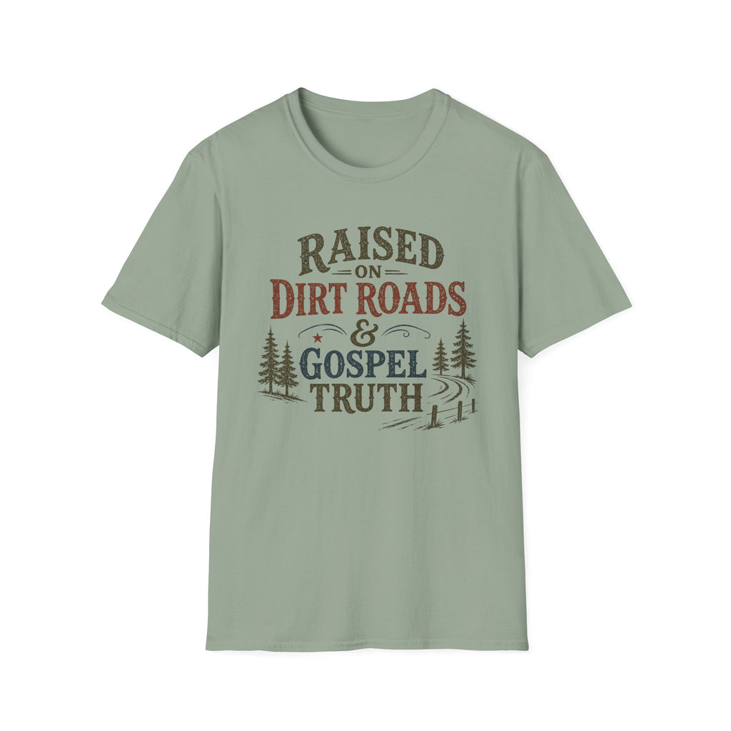 Dirt Roads and Gospel Truth T-Shirt