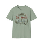 Dirt Roads and Gospel Truth T-Shirt