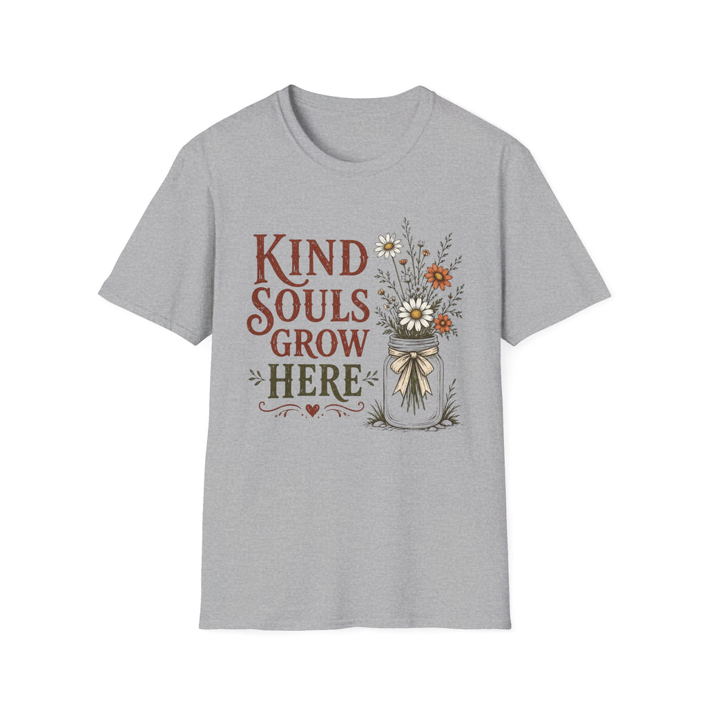 Kind Souls Grow Here T-Shirt