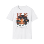 He is Near T-Shirt