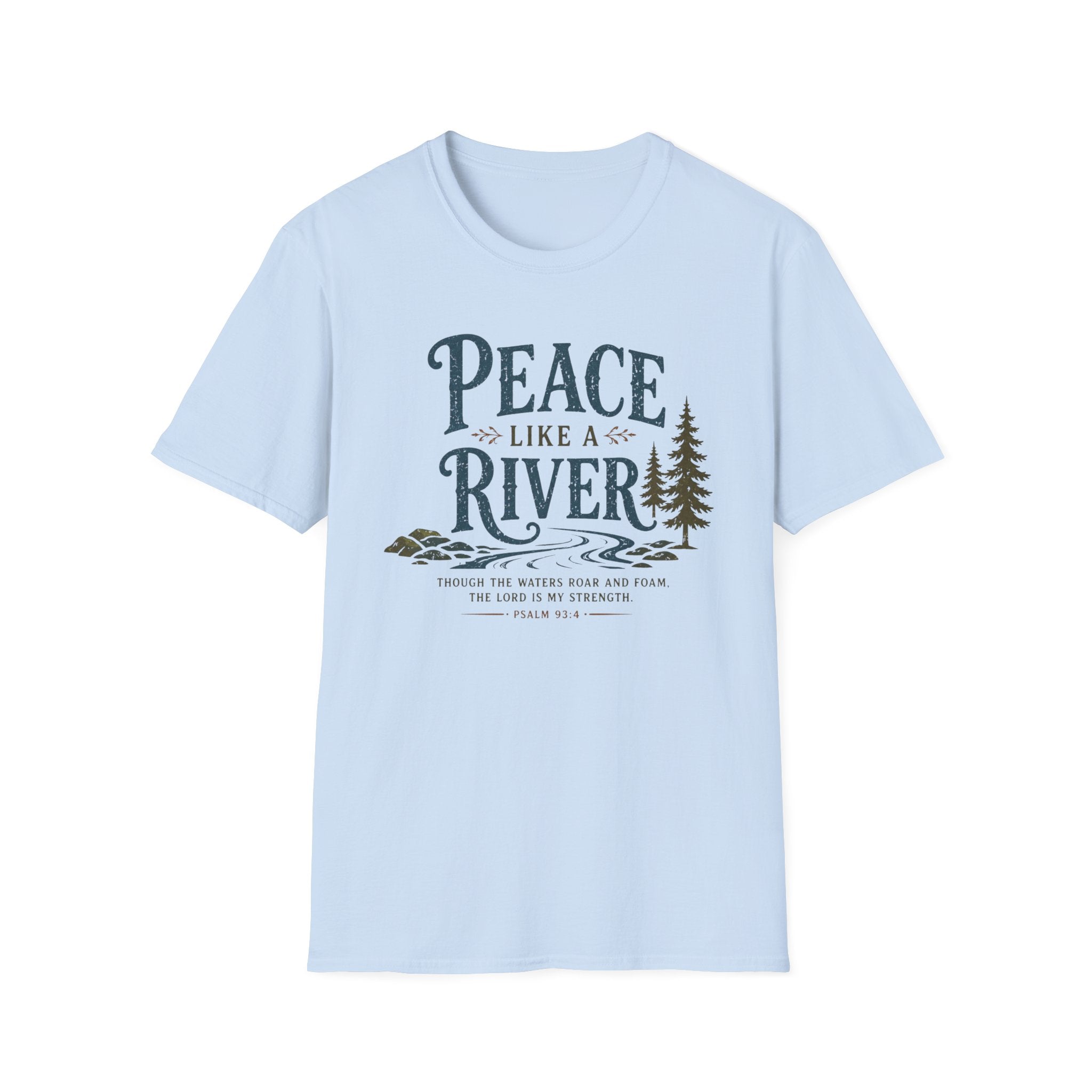 Peace Like a River T-Shirt