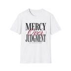 Mercy Over Judgment (Typography) T-Shirt