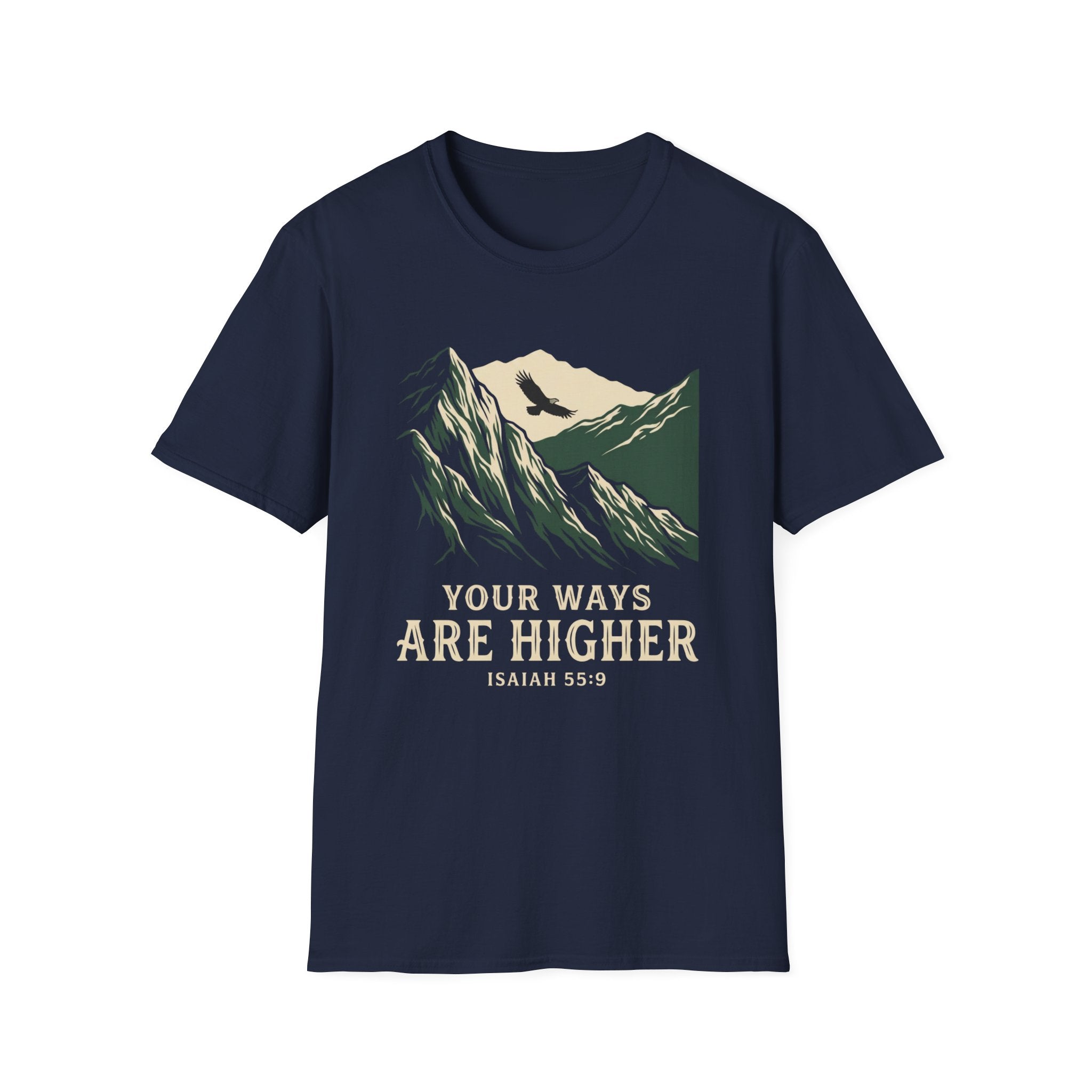Your Ways are Higher T-Shirt
