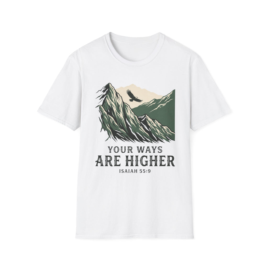 Your Ways are Higher T-Shirt