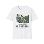 Your Ways are Higher T-Shirt