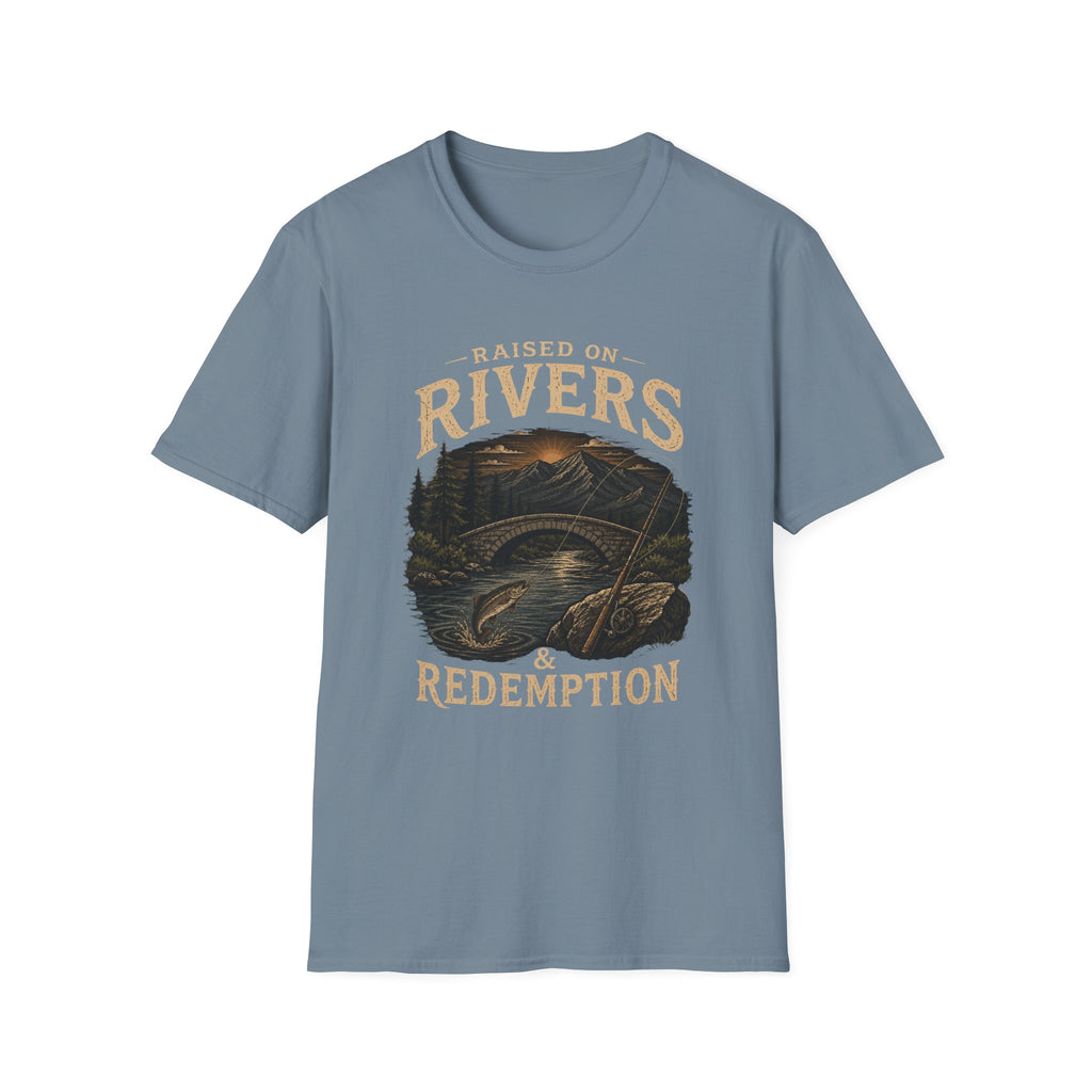 Raised on Rivers and Redemption T-Shirt