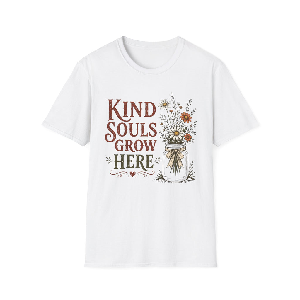 Kind Souls Grow Here T-Shirt