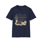 Sunday Mornings Matter T-Shirt
