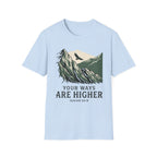 Your Ways are Higher T-Shirt