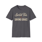 Sweet Tea & Saving Grace T-Shirt
