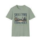Small Town Strong Mercy T-Shirt