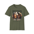 Refined by Fire T-Shirt