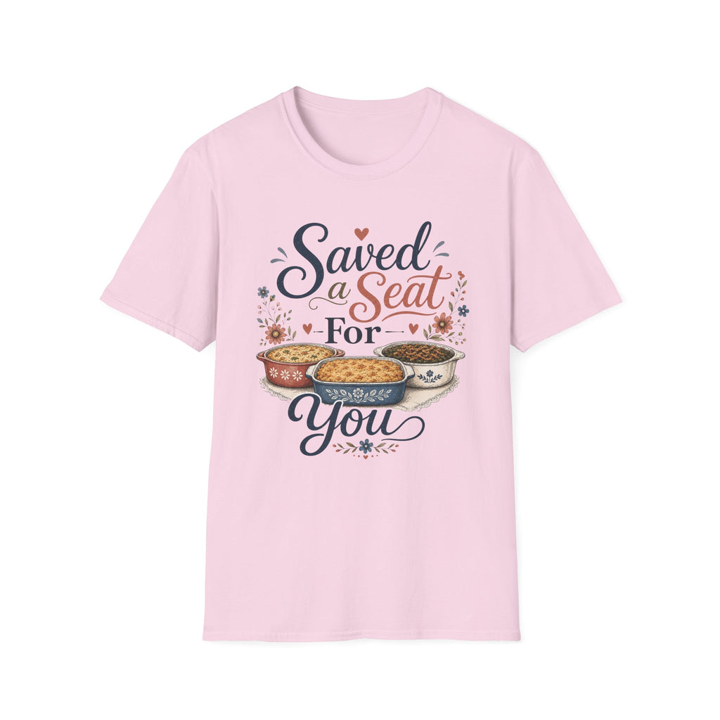 Saved a Seat for You T-Shirt