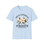 She Is Clothed in Strength T-Shirt