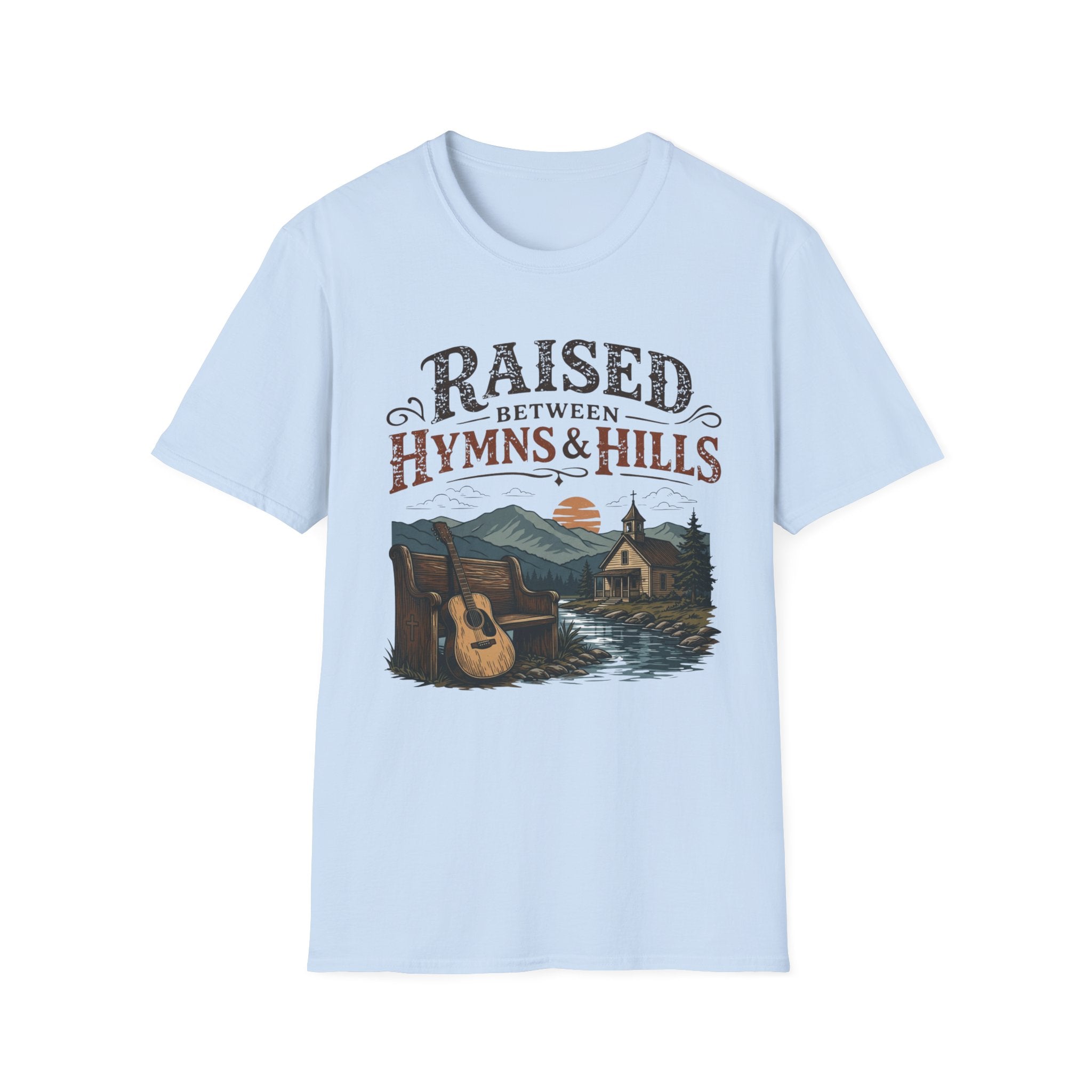 Raised Between Hymns and Hills T-Shirt