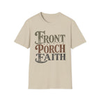 Front Porch Faith (Typography) T-Shirt