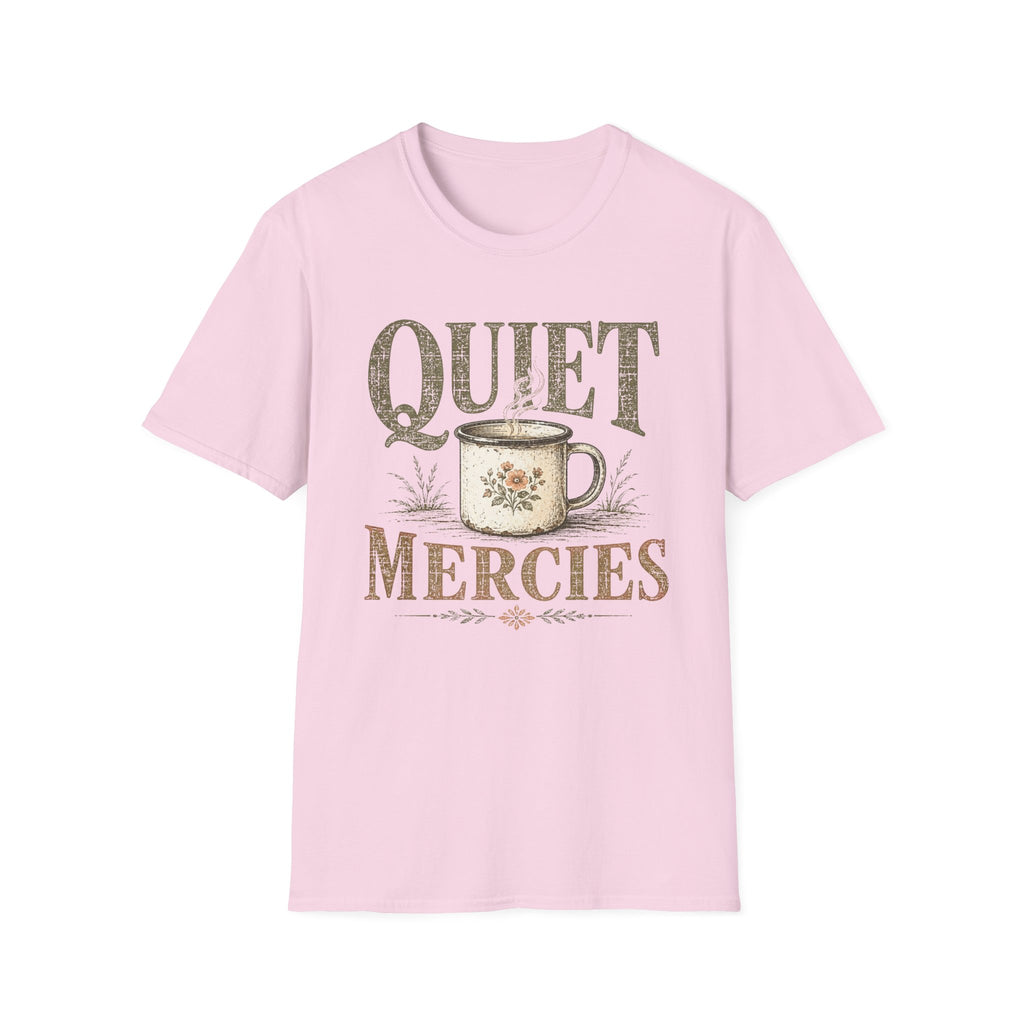 Quiet Mercies T-Shirt