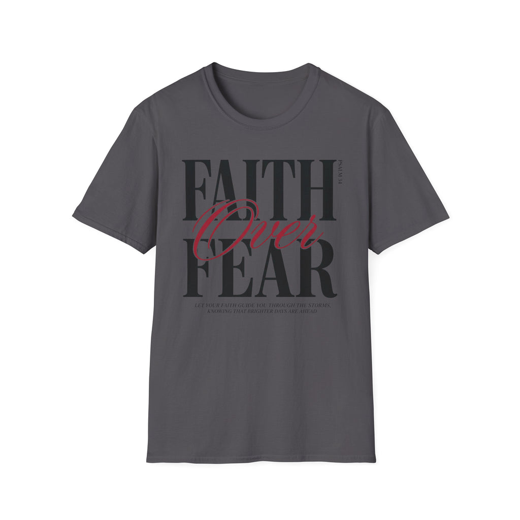 Faith Over Fear T-Shirt