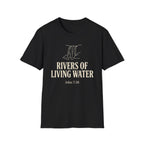Rivers of Living Water T-Shirt