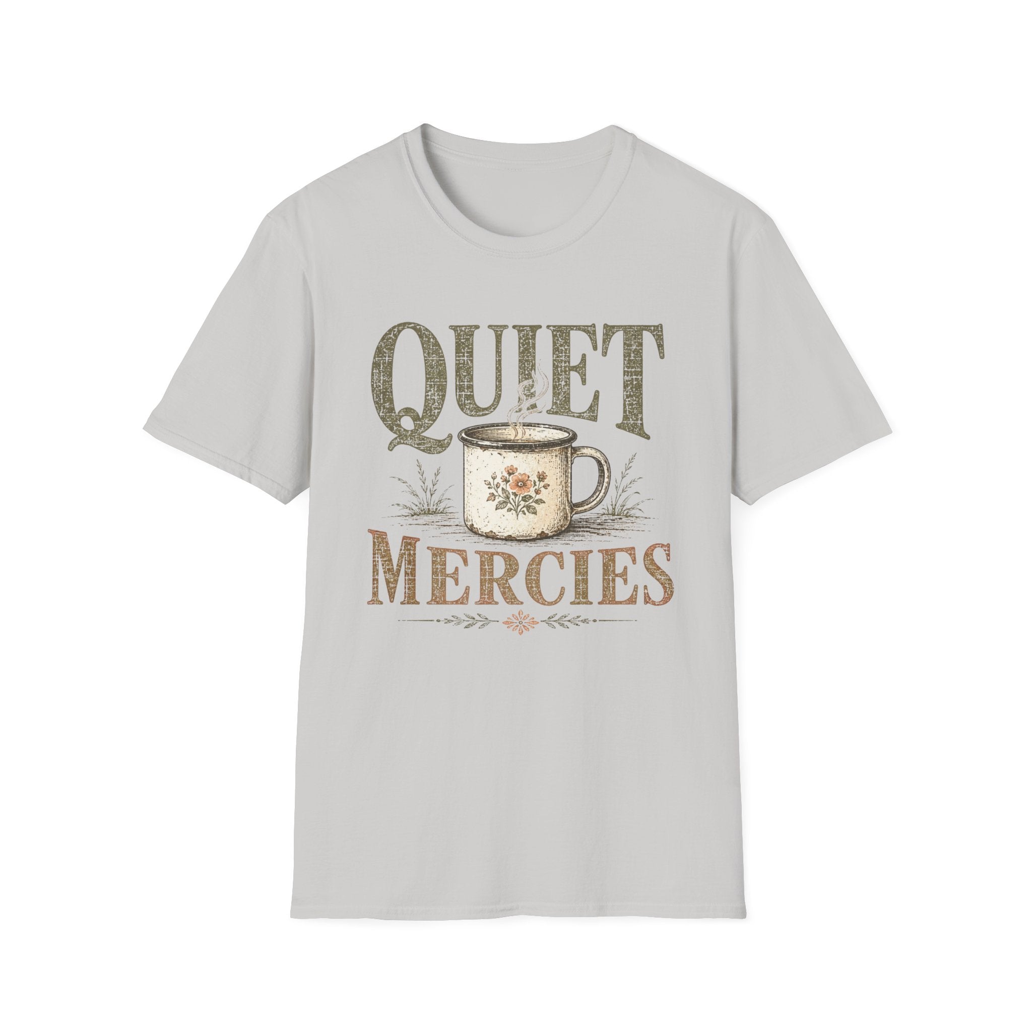 Quiet Mercies T-Shirt