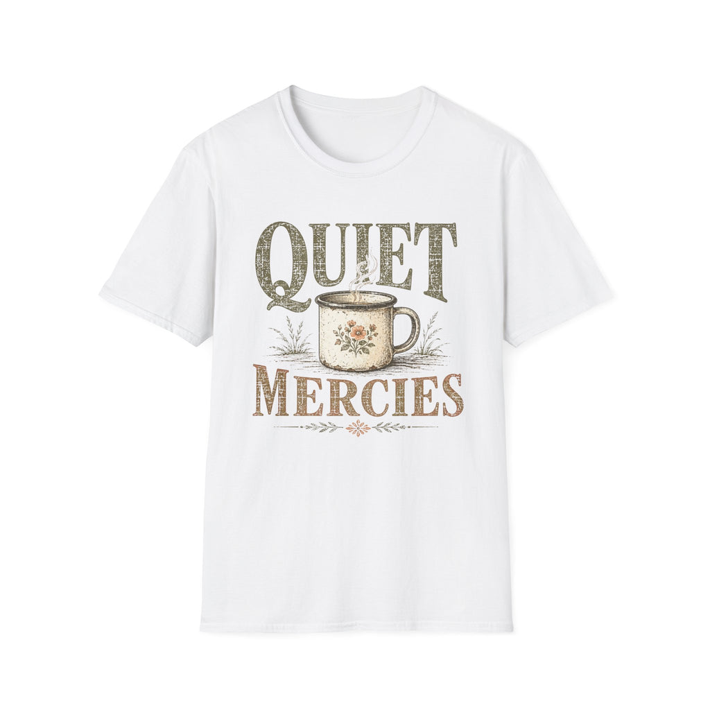 Quiet Mercies T-Shirt