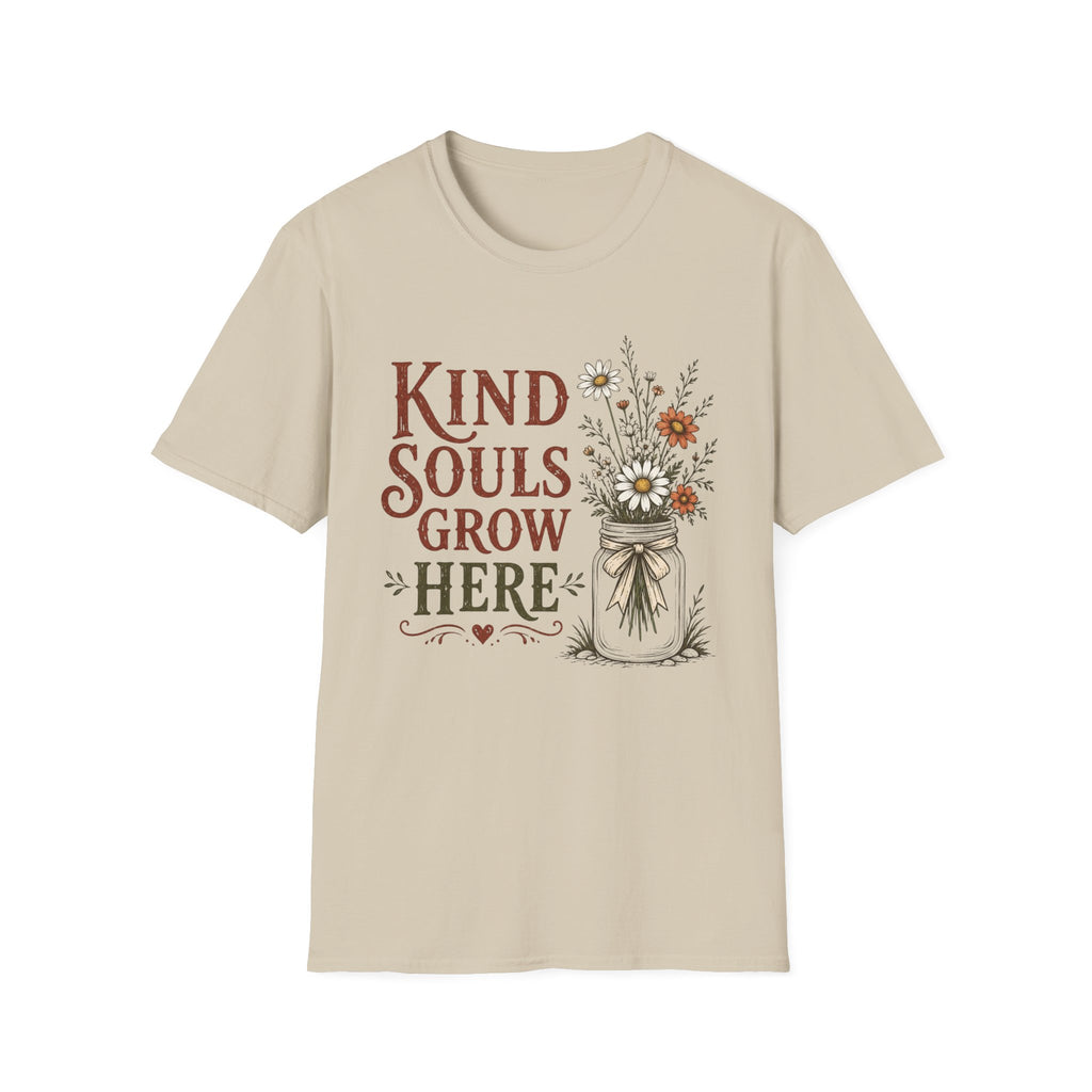 Kind Souls Grow Here T-Shirt