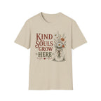 Kind Souls Grow Here T-Shirt